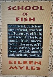 Eileen Myles  School Of Fish  - Rare Review Copy 1997