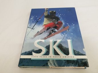 Ski Fifty Years In North America Coffee Table Book