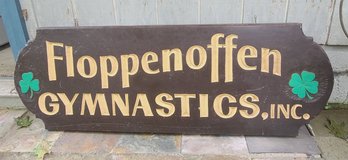 Vintage Sign, Floppenoffen Gymnastics - 5ft. Long Made Of Hard Heavy Wood