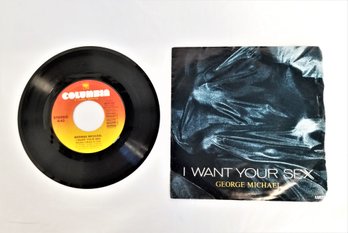 Vintage George Michael 'i Want Your Sex' 7' 45 RPM  Vinyl Record 1987