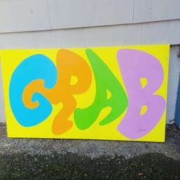 Fantastic Pop Art, With Grafitti Lettering 'GRAB'  By Edward Carini Very 60's -