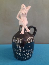 Lay Off- This Is The Old Man's Private Stuff Pottery Nune Women Decanter