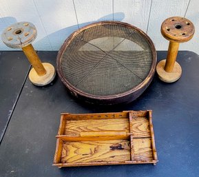 A Antique Grain Sifter Two Vintage Factory Spools And A Wooden Tray?