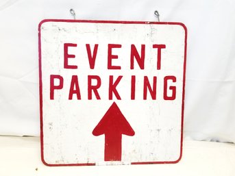 Vintage Handmade Hanging Event Parking Sign