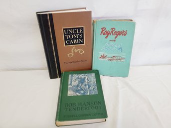 Three Vintage Hard Cover Books - Uncle Tom's Cabin, Tenderfoot & Roy Rogers