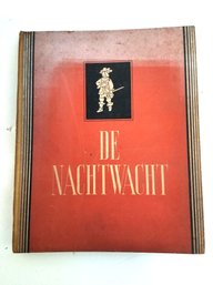 Antique Hardcover De Nachtwacht - De Historie Van Een Meesterwerk By D. Wijnbeek 1944