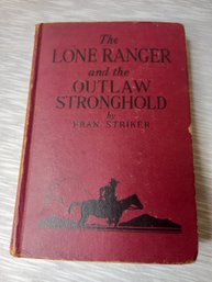 THE LONE RANGER AND THE OUTLAW STRONGHOLD BOOK 154