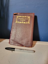 Henry Wadsworth Longfellow 100 Year Old Book.  Must Look At Pics. - - -  - - --  -- - - - - - Loc: FH Poly Bag