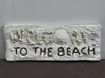 Welcome To The Beach Sign