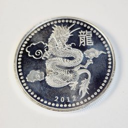 2012 Year Of The Dragon 1 Oz .999 Silver Round