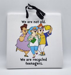 Ceramic Recycled Teenager Plaque