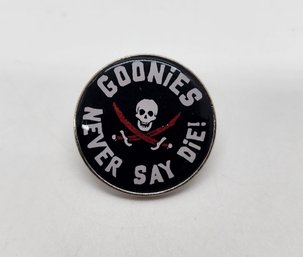 Goonies Never Say Die Lapel Pin