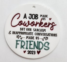 Co-worker Friend Ornament