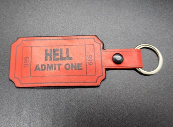 Ticket To Hell Keychain