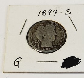 Wow ....1894-s Barber SILVER QUARTER  (tough San Francisco Mint)