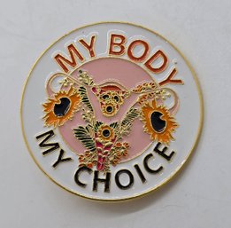 My Body, My Choice Lapel Pin