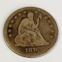 Wow...1876  Seated Liberty Silver Quarter(157 Years Old)