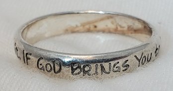 Vintage Sterling Silver Size 9 'If God Brings You To It, He Will Bring You Through It' Ring ~ 2.77 Grams