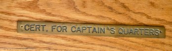 Vintage Captain's Quarters Brass Name Plate For Ship's Cabin Door