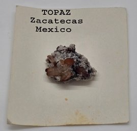 Beautiful Topaz From Zacatecas Mexico