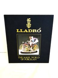 Vintage 1989 Lladro The Magic World Of Porcelain Book Hardcover