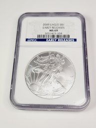 2009 SILVER EAGLE Graded NGC MS69 EARLY RELEASE  -  Hard To Find Slab