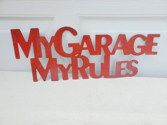 Red Metal My Garage My Rules Wall Shop Man Cave Sign