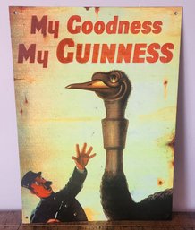 Vintage Tin My Goodness My Guinness Beer Advertising Sign ~ 12 X 16 Inches