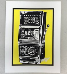 A Signed Slot Machine Lithograph By Alison Lefcort