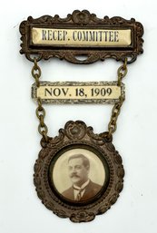 Vintage Reception Committee Pin Marked November 18th 1909