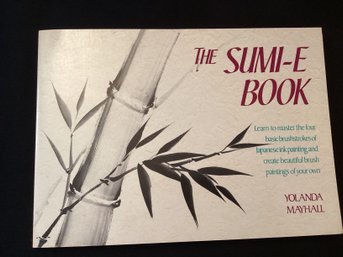 The Sumi-E Book Japanese Ink Brush Painting