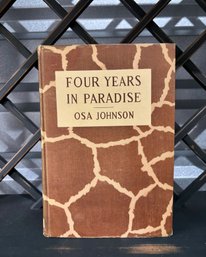 Four Years In Paradise By Osa Johnson Signed First Edition Book