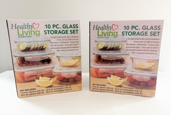 Two Sets Of Ten Glass Storage Containers-  Healthy Living By Select Home