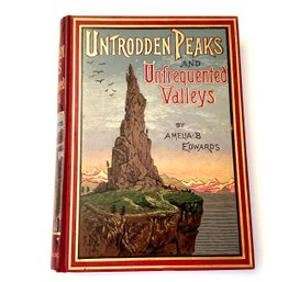 Untrodden Peaks And Unfrequented Valleys Antiquarian Book Gorgeous Cover
