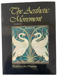 'The Aesthetic Movement, Prelude To Art Nouveau' By Elizabeth Aslin