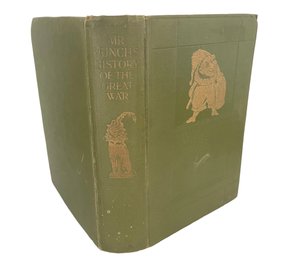 1919 'Mr. Punch's History Of The Great War' By Cassell