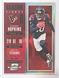 2017 Panini Chronicles Optic De'Andre Hopkins Season Ticket Refractor Prizm Card #15   Numbered 134/199