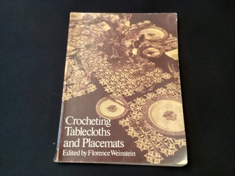 Crocheting Tablecloths And Placemats Dover Books 1975