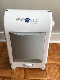 EYE Pet VAC System