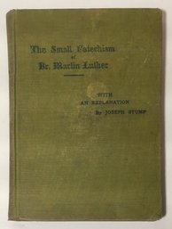 1907 The Small Catechism Of Dr. Martin Luther