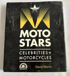 Moto Stars Celebrities And Motorcycles Book By David Morris                        C2