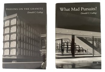 Signed Yale 'Pigeons On The Granite'  & 'What Mad Persuits' By Donald C. Gallup