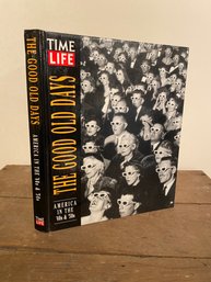 TIME LIFE- The Good Old Days -coffee Table Book