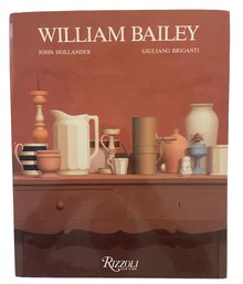 Signed Edition 'William Bailey' By John Hollander And Giuliano Briganti