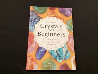 Crystals For Beginners Healing Power Of Crystals Karen Frazier  Book