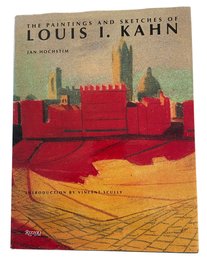 'The Paintings And Sketches Of Louis I. Kahn' By Jan Hochstim