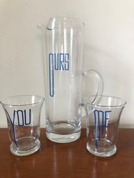 You, Me, Ours Cocktail Pitcher & Glasses