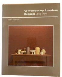 'Contemporary American Realism Since 1960' By Frank H. Goodyear, Jr.