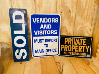 Metal Sold Sign-private Property And Vendor Sign