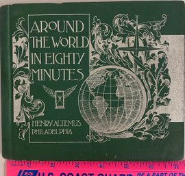 Antique Book/ Around The World In Eighty Minutes 1890's